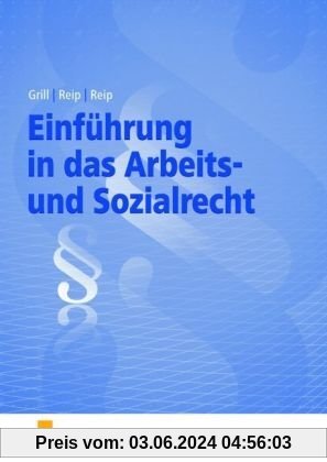 Einführung in das Arbeits- und Sozialrecht. Lehrbuch und Aufgabensammlung. Lehr-/Fachbuch
